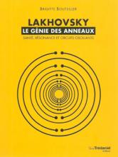 Couverture du livre de Brigitte Bouteiller : Lakhowsky, le génie des anneaux